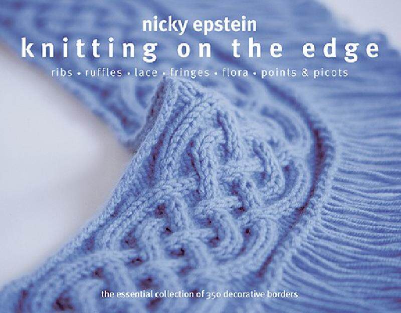 【预售】Knitting on the Edge: Ribs, Ruffles, Lace, Fringes