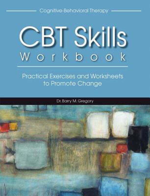 【预售】CBT Skills Workbook: Practical Exercises and