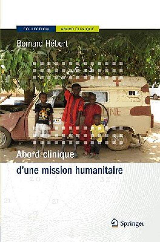 【预售】Abord Clinique D'Une Mission Humanitaire