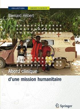 【预售】Abord Clinique D'Une Mission Humanitaire