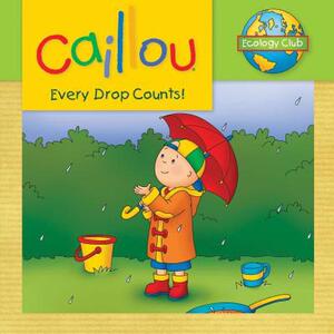 【预售】Caillou: Every Drop Counts