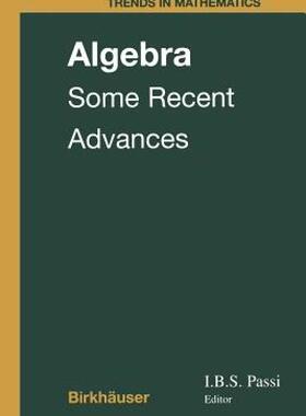 【预售】Algebra: Some Recent Advances