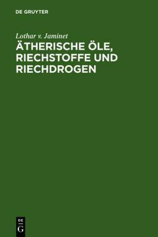 【预售】Therische Le, Riechstoffe Und Riechdrogen