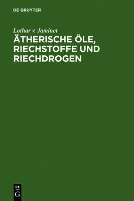 【预售】Therische Le, Riechstoffe Und Riechdrogen