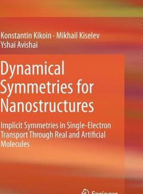【预售】Dynamical Symmetries for Nanostructures: Implicit
