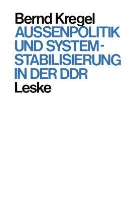 【预售】Aussenpolitik Und Systemstabilisierung in Der Ddr