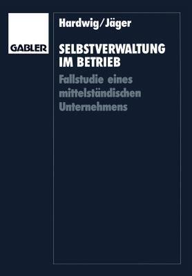 【预售】Selbstverwaltung Im Betrieb: Fallstudie Eines