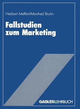 【预售】Fallstudien Zum Marketing: Fallbeispiele Und