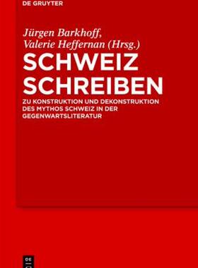 【预售】Schweiz Schreiben: Zu Konstruktion Und