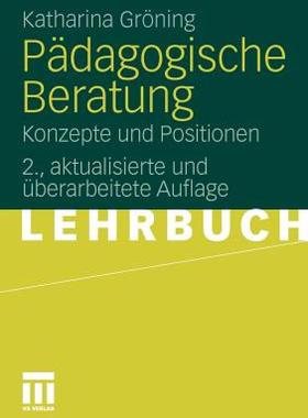 【预售】Padagogische Beratung: Konzepte Und Positionen