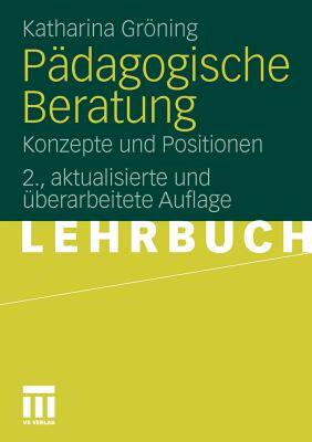【预售】Padagogische Beratung: Konzepte Und Positionen