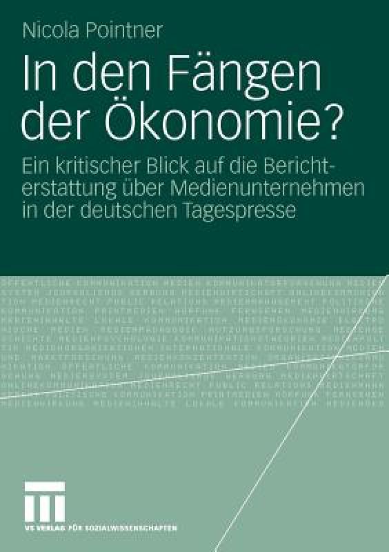【预售】In Den Fangen Der Okonomie?: Ein Kritischer Blick
