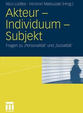 【预售】Akteur - Individuum - Subjekt: Fragen Zu