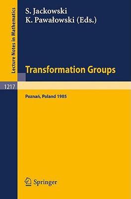 【预售】Transformation Groups Poznan 1985: Proceedings of a