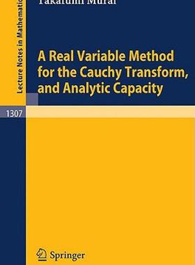 【预售】A Real Variable Method for the Cauchy Transform, and