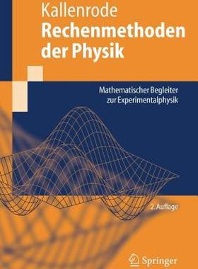 【预售】Rechenmethoden Der Physik: Mathematischer Begleiter