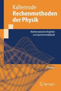 【预售】Rechenmethoden Der Physik: Mathematischer Begleiter