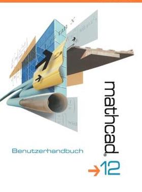 【预售】MathCAD 12: Benutzerhandbuch