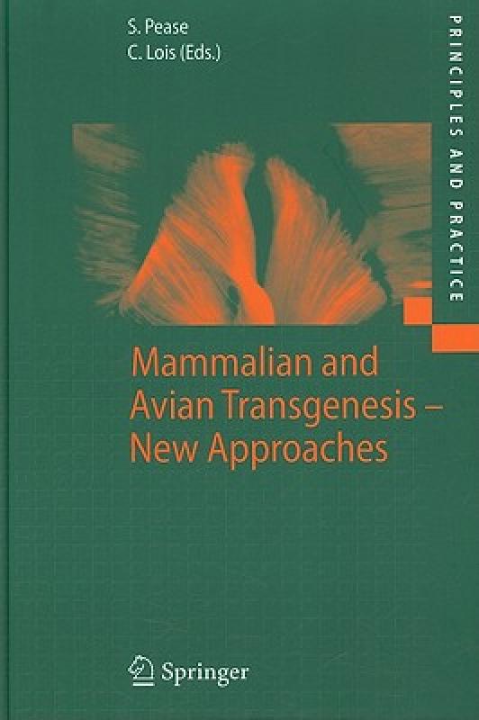 【预售】Mammalian and Avian Transgenesis - New Approaches