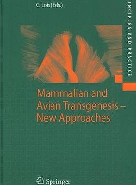 【预售】Mammalian and Avian Transgenesis - New Approaches