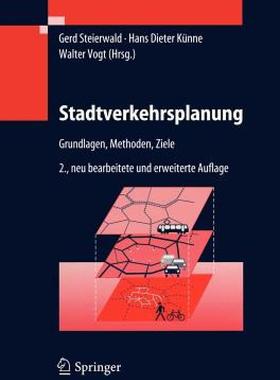 【预售】Stadtverkehrsplanung: Grundlagen, Methoden, Ziele