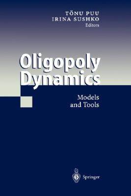 【预售】Oligopoly Dynamics: Models and Tools