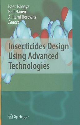 【预售】Insecticides Design Using Advanced Technologies