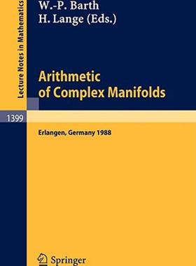 【预售】Arithmetic of Complex Manifolds: Proceedings of a