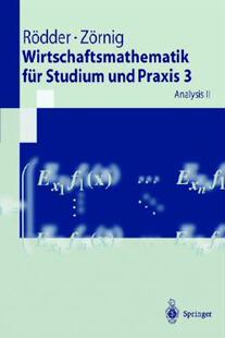 【预售】Wirtschaftsmathematik Fur Studium Und Praxis 3: