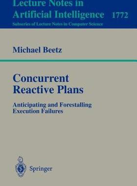 【预售】Concurrent Reactive Plans: Anticipating and