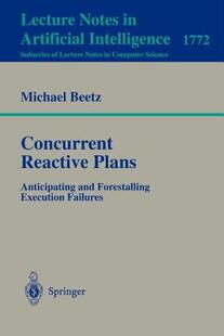 【预售】Concurrent Reactive Plans: Anticipating and