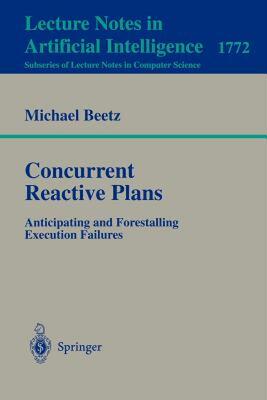 【预售】Concurrent Reactive Plans: Anticipating and