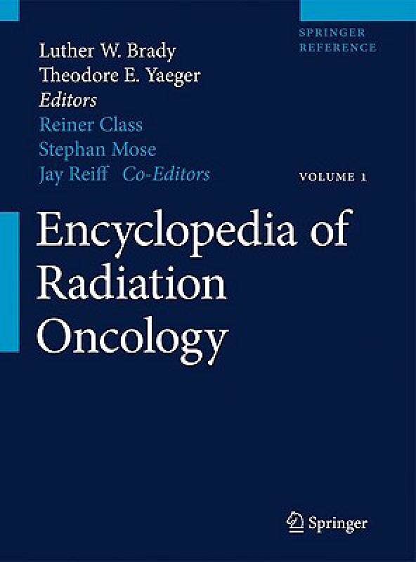 【预售】Encyclopedia of Radiation Oncology