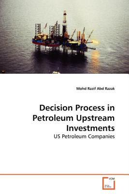 【预售】Decision Process in Petroleum Upstream Investments