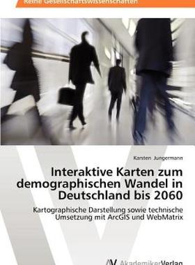 【预售】Interaktive Karten Zum Demographischen Wandel in