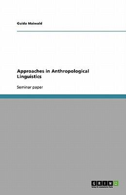 【预售】Approaches in Anthropological Linguistics