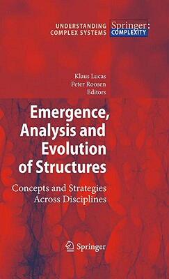 【预售】Emergence, Analysis and Evolution of Structures:
