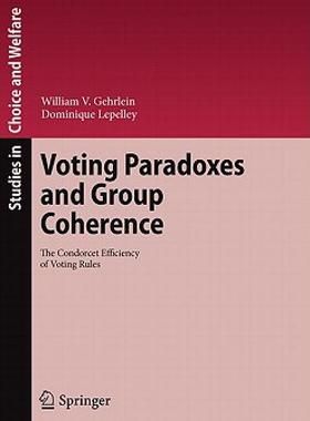 【预售】Voting Paradoxes and Group Coherence: The Condorcet