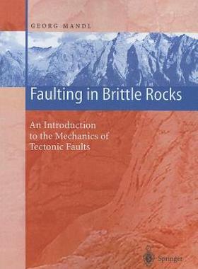 【预售】Faulting in Brittle Rocks: An Introduction to the