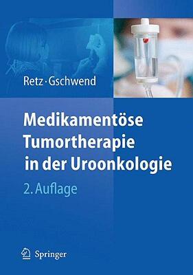 【预售】Medikamentose Tumortherapie In der Uroonkologie