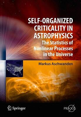 【预售】Self-Organized Criticality in Astrophysics: The