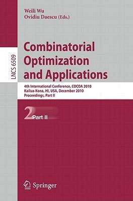 【预售】Combinatorial Optimization and Applications: 4th