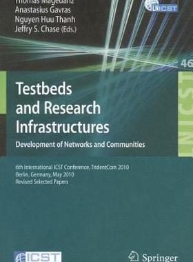 【预售】Testbeds and Research Infrastructures: Development