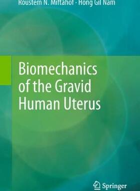 【预售】Biomechanics of the Gravid Human Uterus