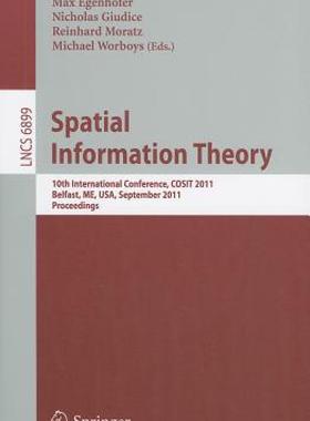 【预售】Spatial Information Theory: 10th International