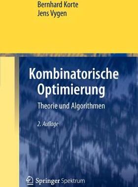 【预售】Kombinatorische Optimierung: Theorie Und