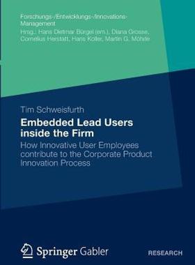 【预售】Embedded Lead Users Inside the Firm: How Innovative