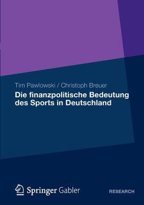 【预售】Die Finanzpolitische Bedeutung Des Sports in