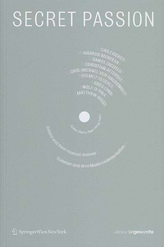 【预售】Secret Passion: Kunstler Und Ihre
