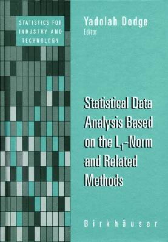 【预售】Statistical Data Analysis Based on the L1-Norm and